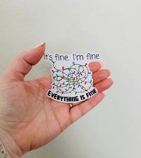 It’s Fine-Funny Holiday Sticker/Magnet